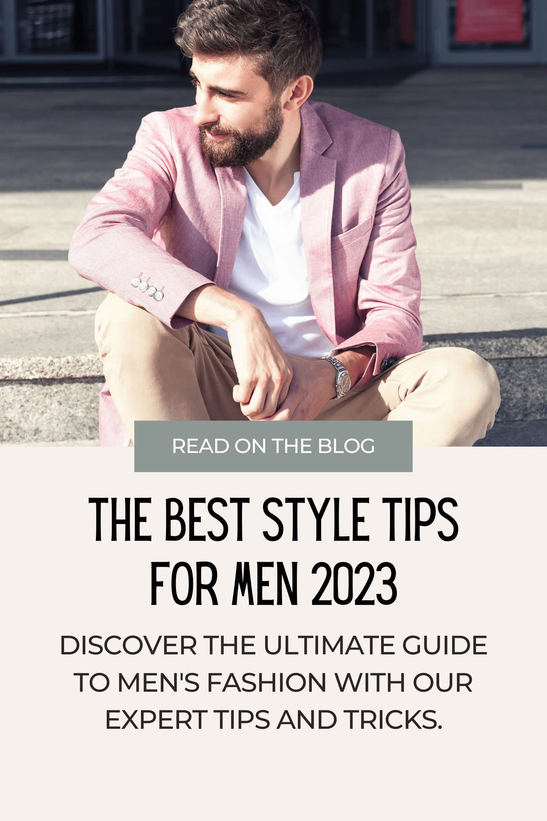 The Best Fashion Tips for Men